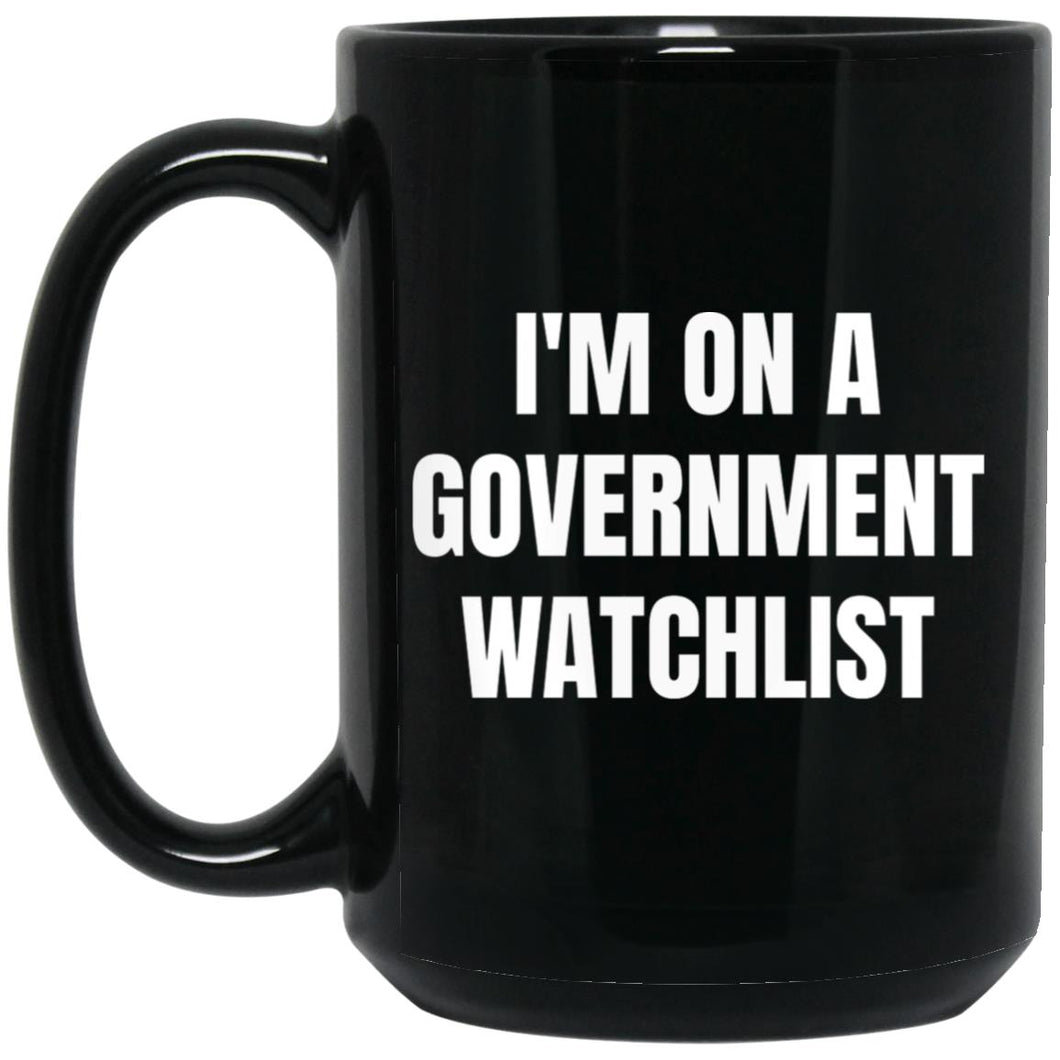 Government Watchlist 15oz Black Mug