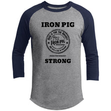 Load image into Gallery viewer, Iron Pig Strong 3/4 Raglan Sleeve Shirt
